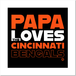 Papa Loves the Cincinnati Bengals Posters and Art